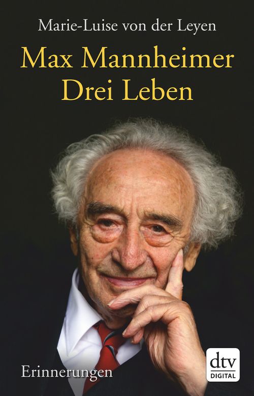 Cover des Buches Drei Leben von Max Mannheimer, Marie-Luise von der Leyen