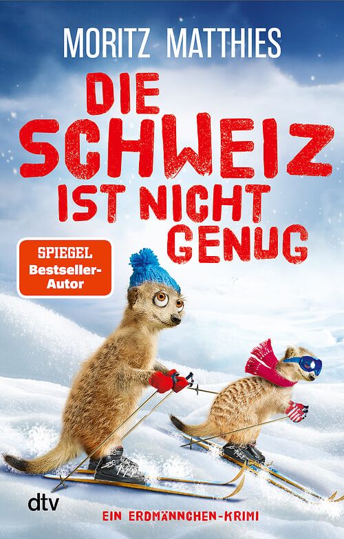 Cover des Buches Die Schweiz ist nicht genug von Moritz Matthies