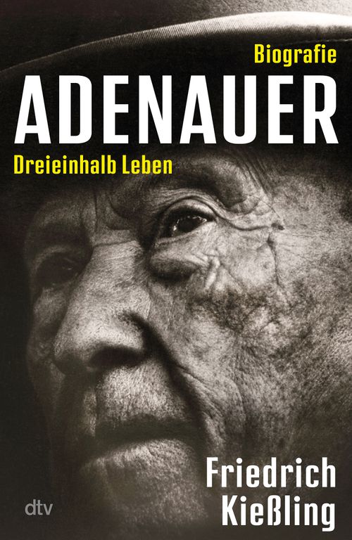 Cover des Buches Adenauer von Friedrich Kießling