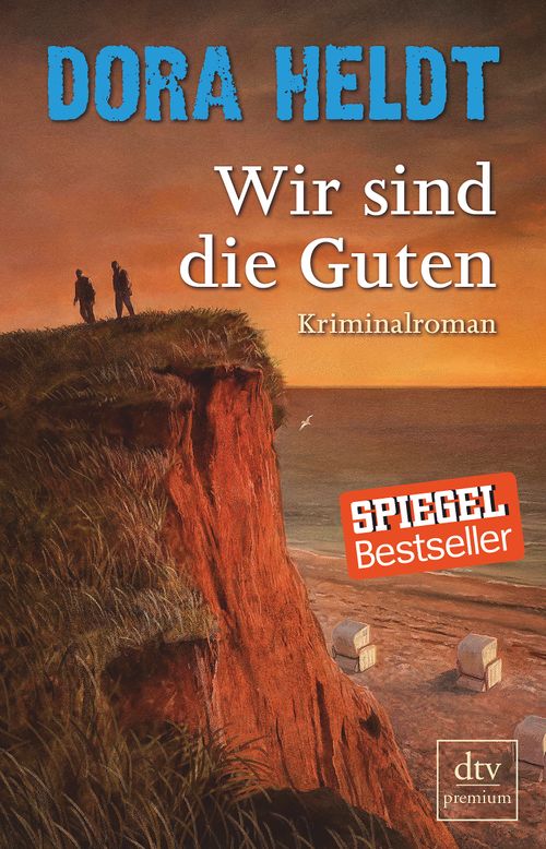 Cover des Buches Wir sind die Guten von Dora Heldt