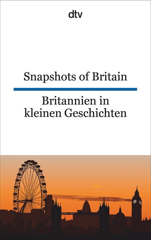 Cover des Buches Snapshots of Britain Britannien in kleinen Geschichten von 