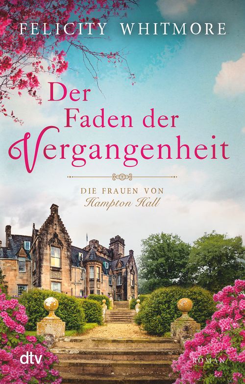 Cover des Buches Der Faden der Vergangenheit von Felicity Whitmore