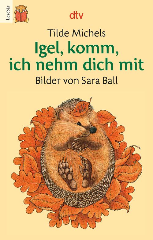 Cover des Buches Igel, komm, ich nehm dich mit von Tilde Michels