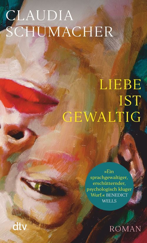 Cover des Buches Liebe ist gewaltig von Claudia Schumacher