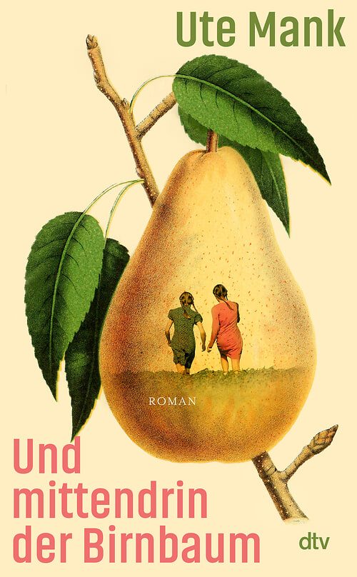 Cover des Buches Und mittendrin der Birnbaum von 