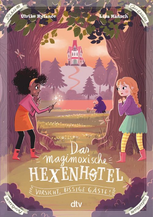 Cover des Buches Das magimoxische Hexenhotel – Vorsicht, bissige Gäste! von Ulrike Rylance