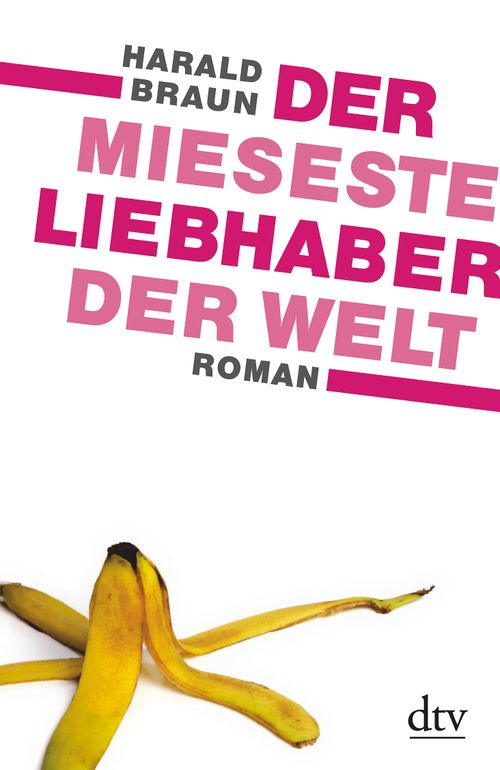 Cover des Buches Der mieseste Liebhaber der Welt von 