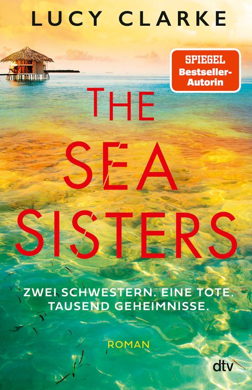 Cover des Buches The Sea Sisters von Lucy Clarke