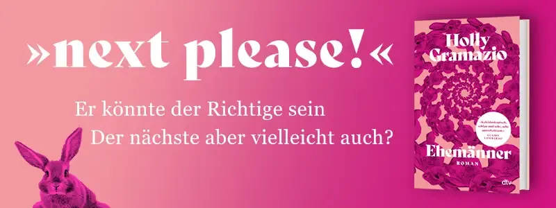 Buch Ehemänner, Bild rosa Hase und Text next please! Er könnte der Richtige sein. Der nächste aber vielleicht auch?