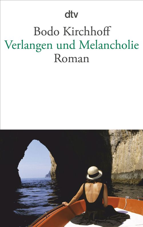 Cover des Buches Verlangen und Melancholie von Bodo Kirchhoff