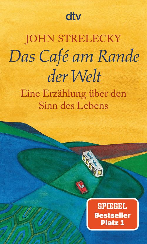 Cover des Buches Das Café am Rande der Welt von Bettina Lemke, John Strelecky, Root Leeb