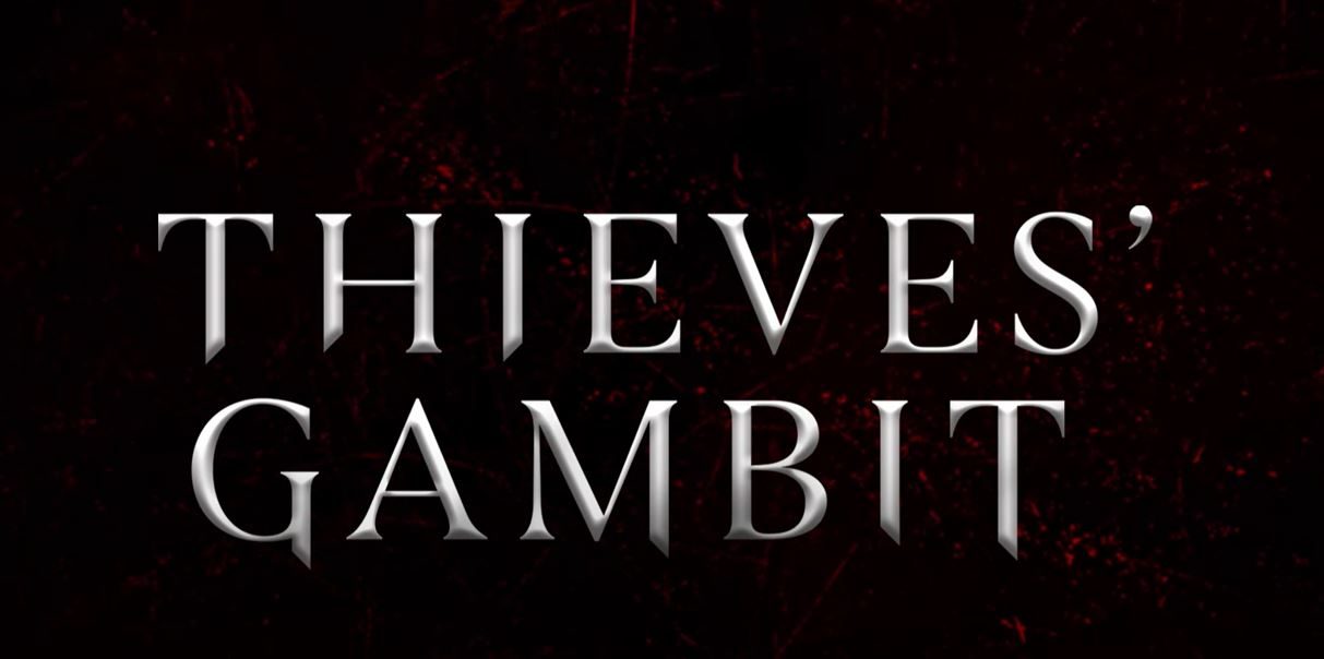 Grafik mit einem schwarzen Hintergrund und dem Buchtitel Thieves Gambit