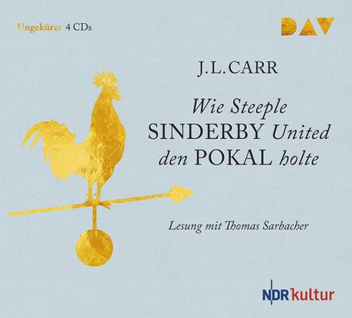 Cover des Buches Wie die Steeple Sinderby Wanderers den Pokal holten von J. L. Carr