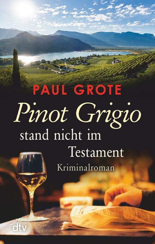 Cover des Buches Pinot Grigio stand nicht im Testament von Paul Grote