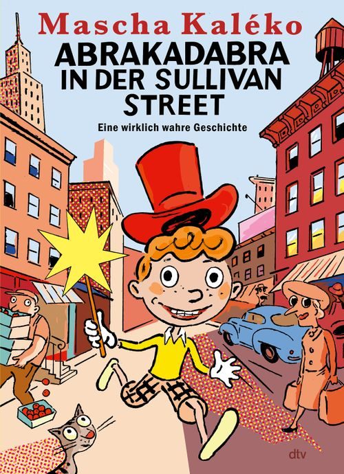 Cover des Buches Abrakadabra in der Sullivan Street von Uwe-Michael Gutzschhahn, Mascha Kaléko