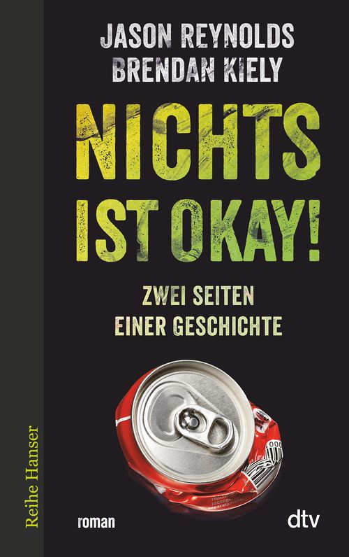 Cover des Buches Nichts ist okay! von Jason Reynolds, Brendan Kiely, Klaus Fritz