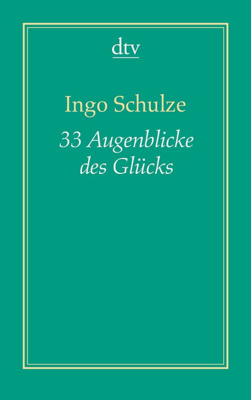 33 Augenblicke des Glücks
