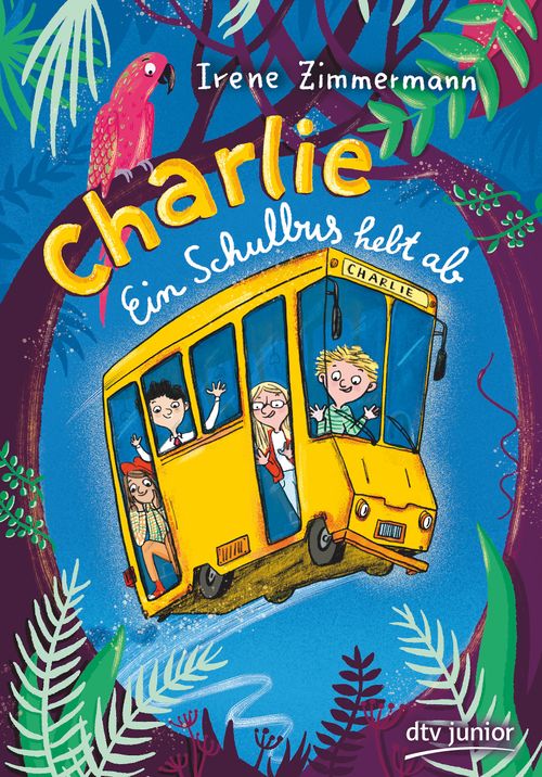 Cover des Buches Charlie – Ein Schulbus hebt ab von 