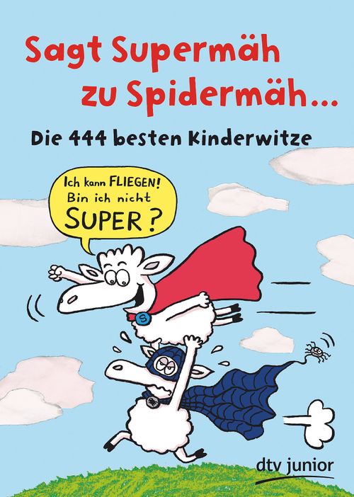 Cover des Buches Sagt Supermäh zu Spidermäh von 