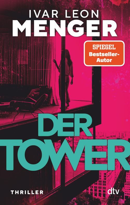Cover des Buches Der Tower von Ivar Leon Menger