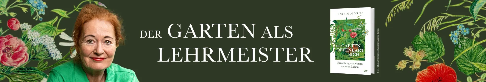 Buch Ein Garten offenbart sich, Foto der Autorin Katrin de Vries und Text Der Garten als Lehrmeister.