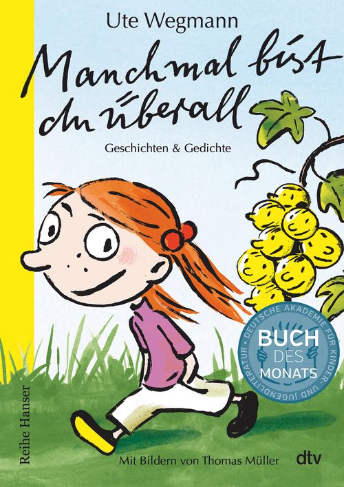 Cover des Buches Manchmal bist du überall Geschichten und Gedichte von Ute Wegmann
