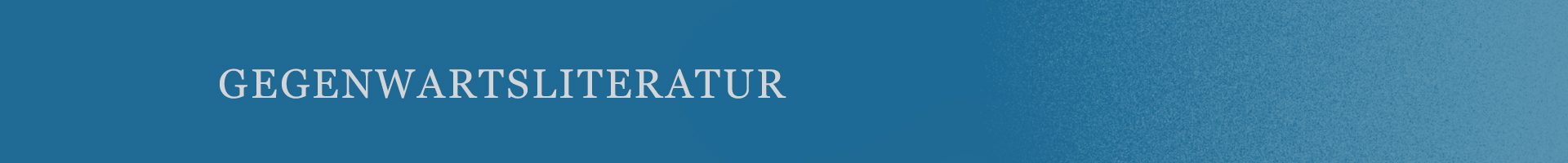 Gegenwartsliteratur