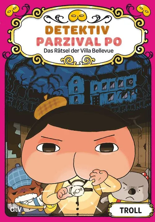 Cover des Buches Detektiv Parzival Po – Das Rätsel der Villa Bellevue (Band 7) von Troll