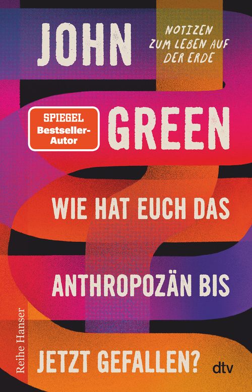 Cover des Buches Wie hat euch das Anthropozän bis jetzt gefallen? von 