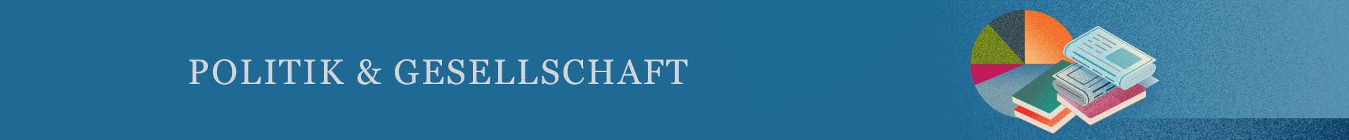 Politik und Gesellschaft