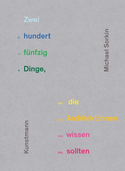 Cover des Buches Zweihundertfünfzig Dinge, die Architekt:innen wissen sollten von 