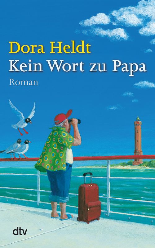 Cover des Buches Kein Wort zu Papa von Dora Heldt