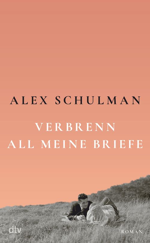Cover des Romans Verbrenn all meine Briefe von Alex Schulman.