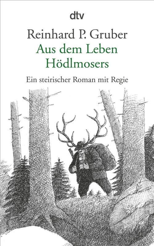 Cover des Buches Aus dem Leben Hödlmosers von Reinhard P. Gruber