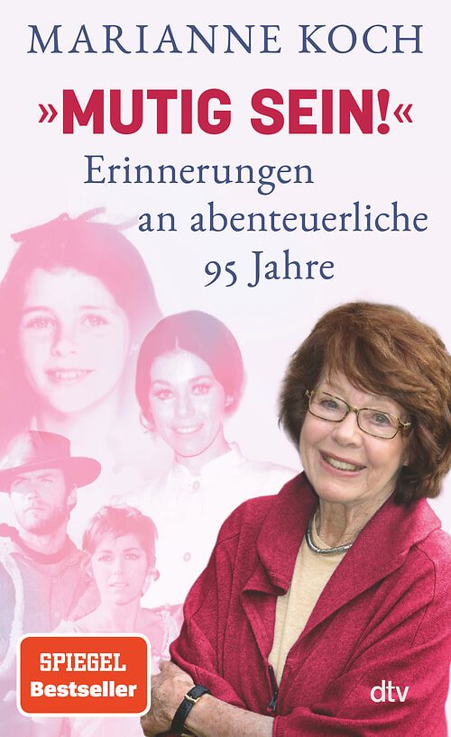 Cover des Buches »Mutig sein!« – Erinnerungen an abenteuerliche 95 Jahre von 