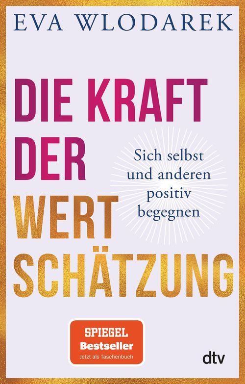 Cover des Buches Die Kraft der Wertschätzung von Eva Wlodarek