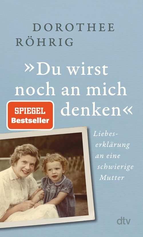 Cover des Buches »Du wirst noch an mich denken« von Dorothee Röhrig