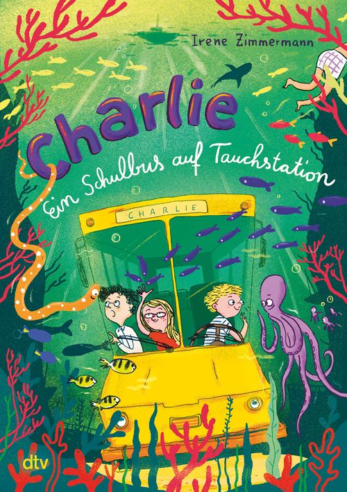 Cover des Buches Charlie – Ein Schulbus auf Tauchstation von 