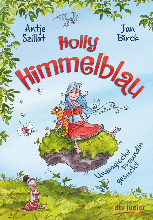 Cover des Buches Holly Himmelblau – Unmagische Freundin gesucht von 
