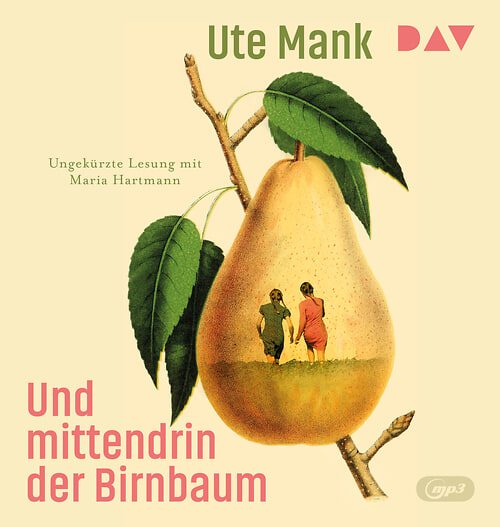 Cover des Buches Und mittendrin der Birnbaum von 