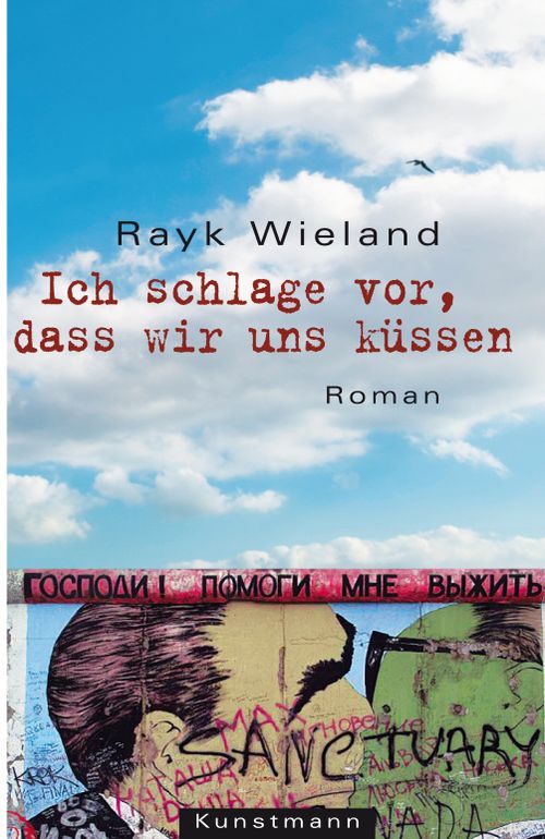 Cover des Buches Ich schlage vor, dass wir uns küssen von Rayk Wieland