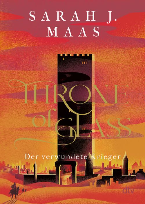 Cover des Buches Throne of Glass – Der verwundete Krieger von Sarah J. Maas