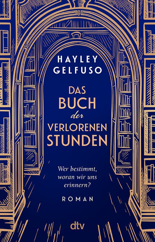 Cover des Buches Das Buch der verlorenen Stunden von Hayley Gelfuso