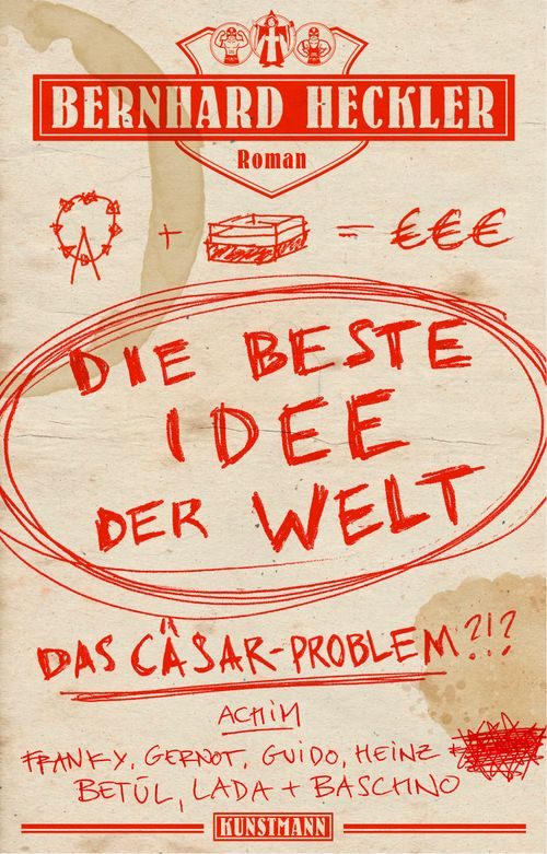 Cover des Buches Die beste Idee der Welt von Bernhard Heckler