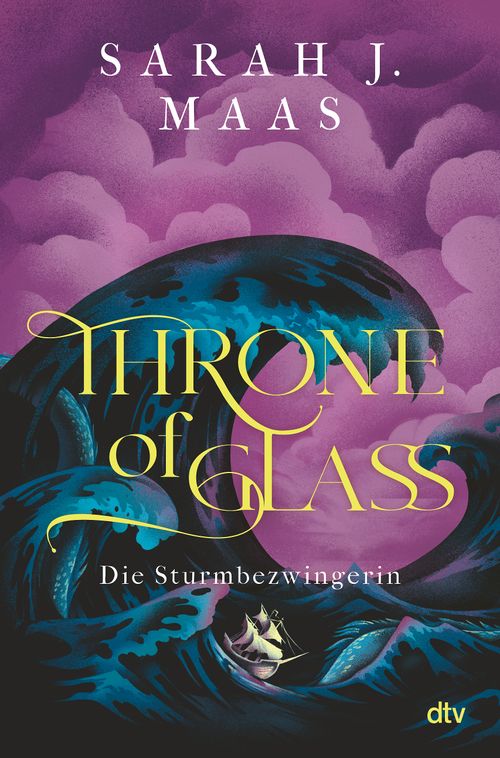 Cover des Buches Throne of Glass – Die Sturmbezwingerin von Sarah J. Maas