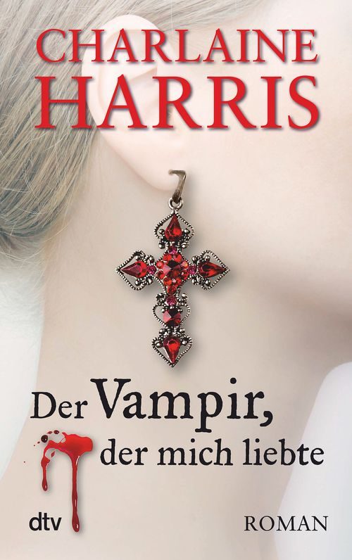Cover des Buches Der Vampir, der mich liebte von Charlaine Harris