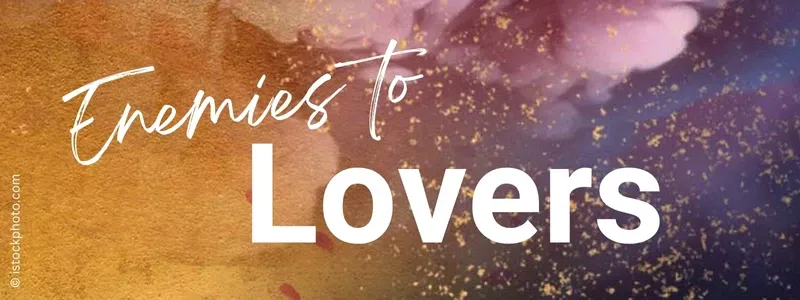 Fantasy-Himmel und Text Enemies to Lovers.