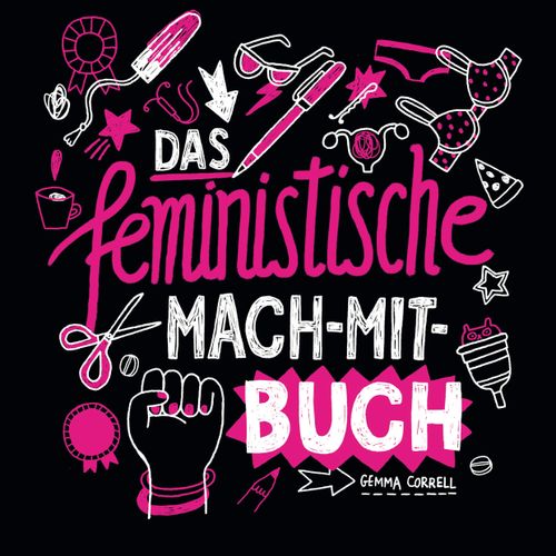 Cover des Buches Das feministische Mach-Mit-Buch von Gemma Correll