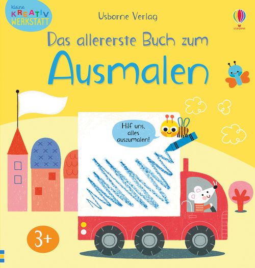 Cover des Buches Kleine Kreativ-Werkstatt - Das allererste Buch zum Ausmalen von 