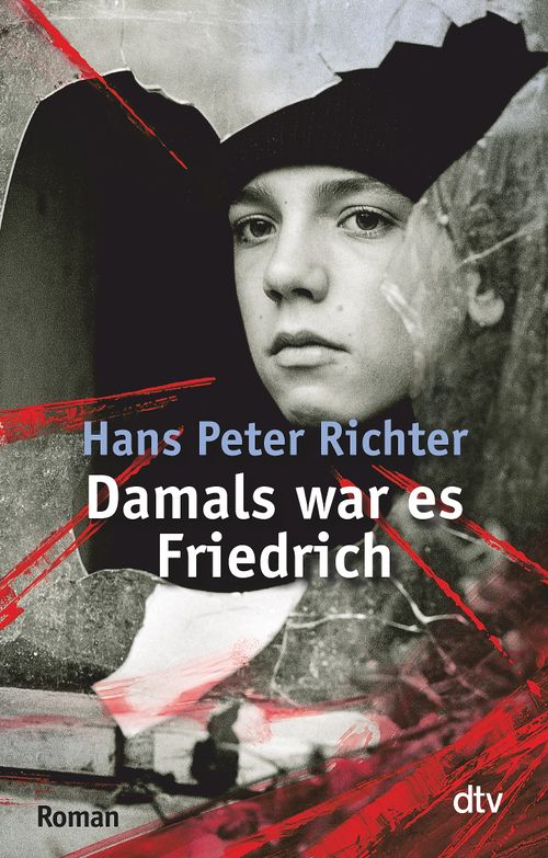 Cover des Buches Damals war es Friedrich von Hans Peter Richter